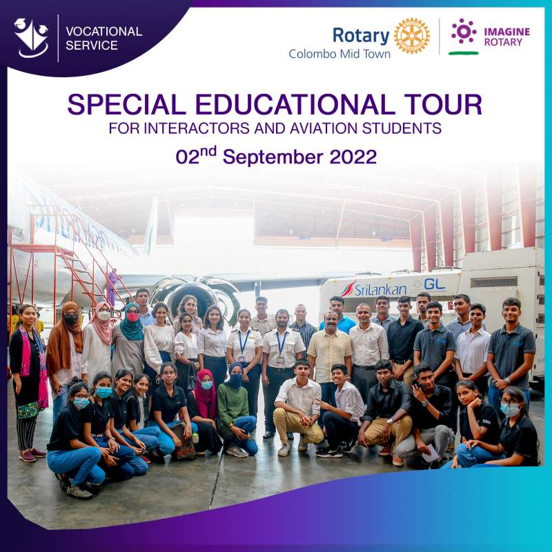 The Rotary Club of Colombo Mid Town organized an Education Tour to the Bandaranaike International Airport on 2nd September 2022.